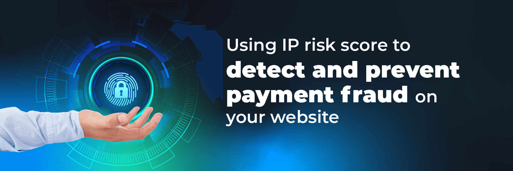  IP Risk score can prevent payment fraud